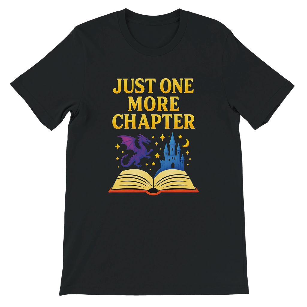 Just One More Chapter T-Shirt
