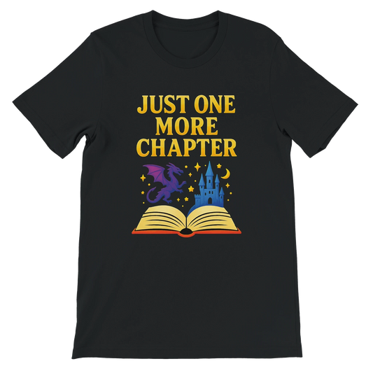 Just One More Chapter T-Shirt
