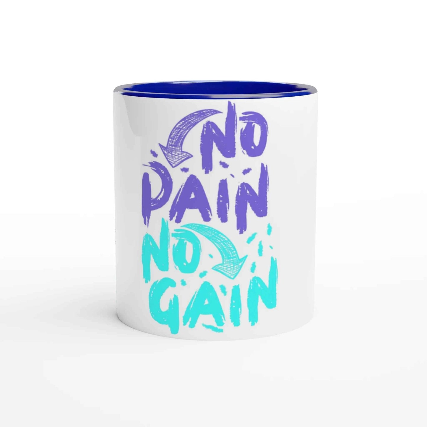 No Pain No Gain 11oz Coffee Mug with Color Inside