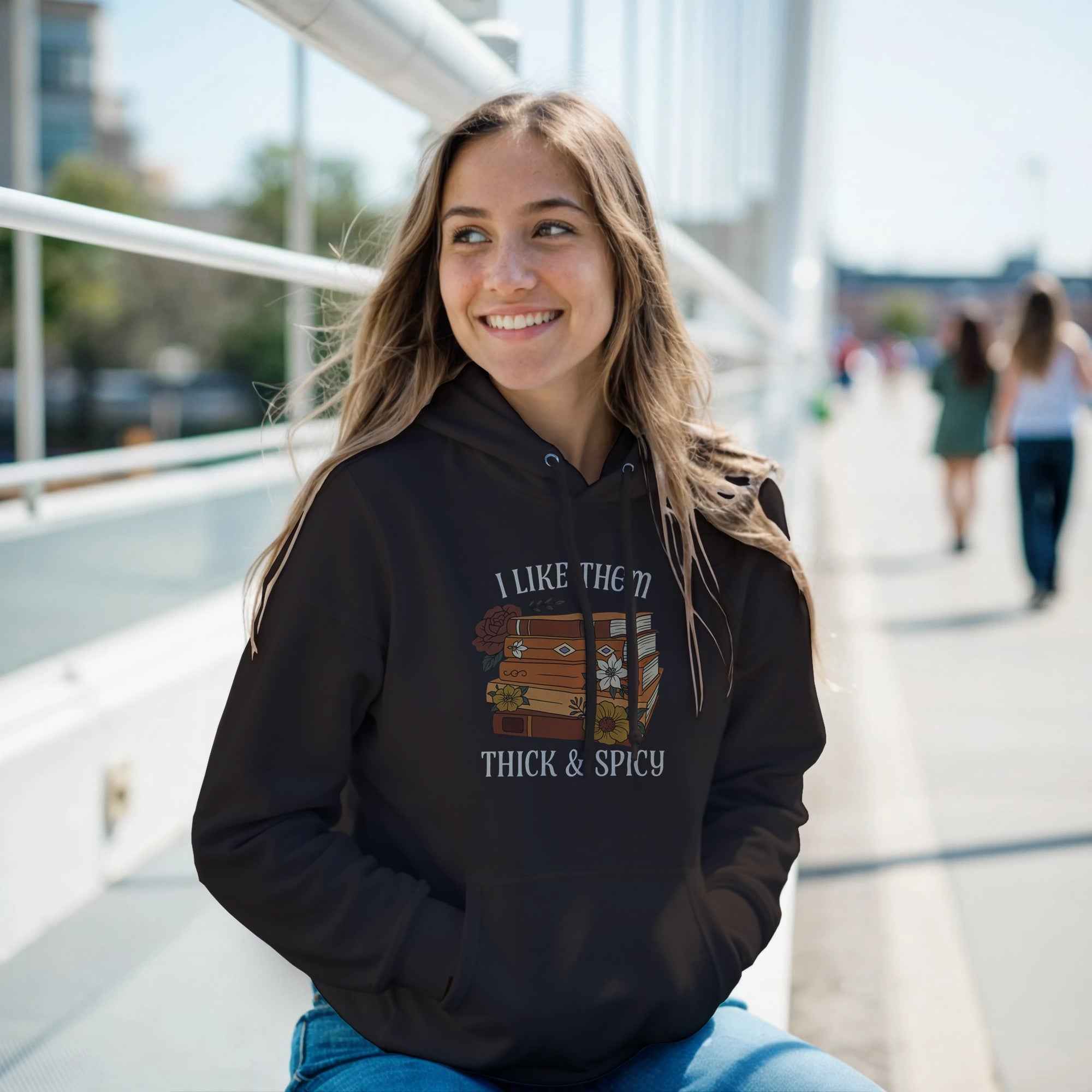 I Like Them Thick & Spicy Hoodie | Funny Book Lover Hoodie | Cozy Spicy Romance Reader Sweatshirt