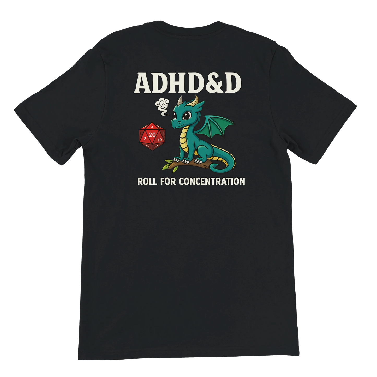 ADHD&D Roll for Concentration T-Shirt