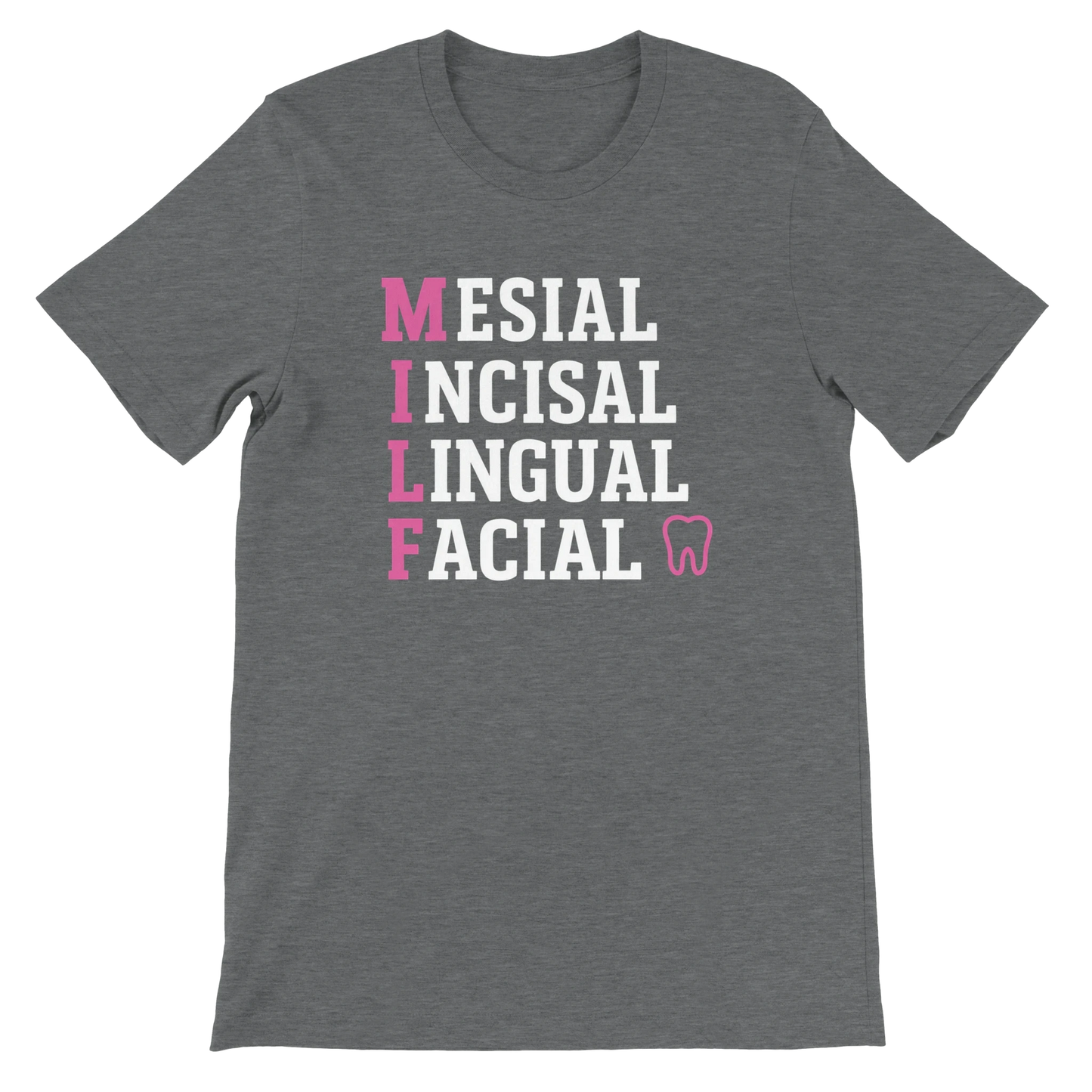 MILF Dental T-Shirt