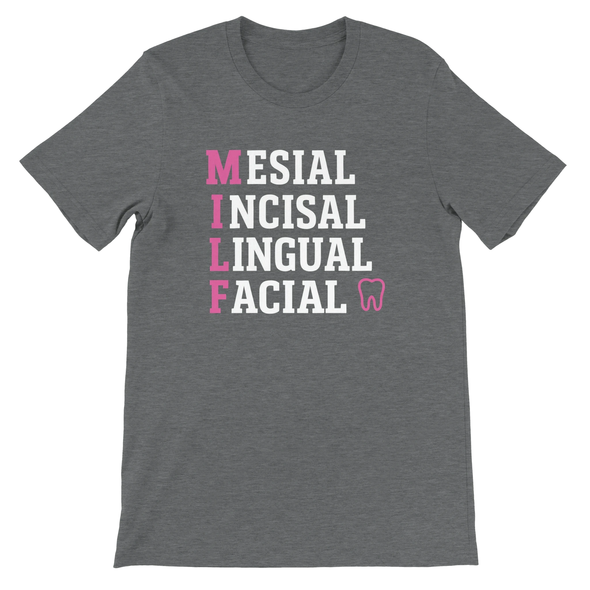 MILF Dental T-Shirt
