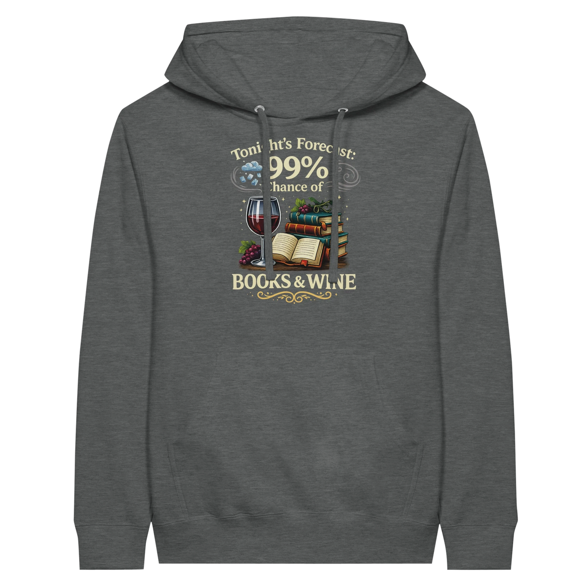 Tonight’s Forecast Books and Wine Hoodie