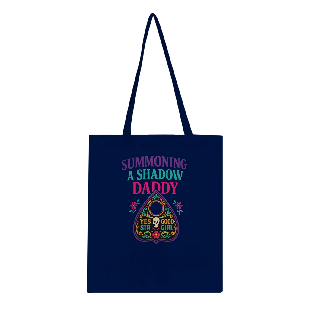 Summoning a Shadow Daddy Tote Bag