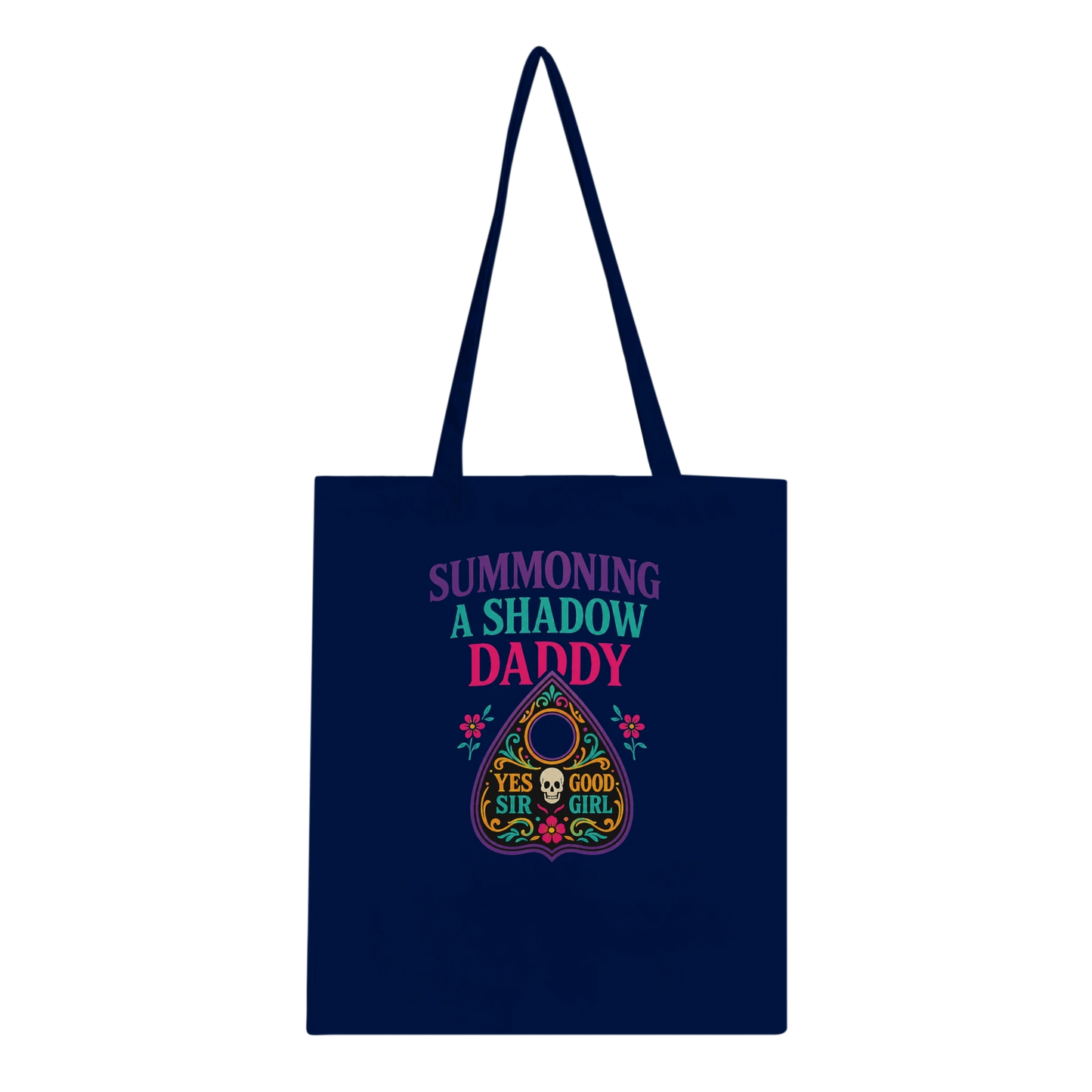 Summoning a Shadow Daddy Tote Bag