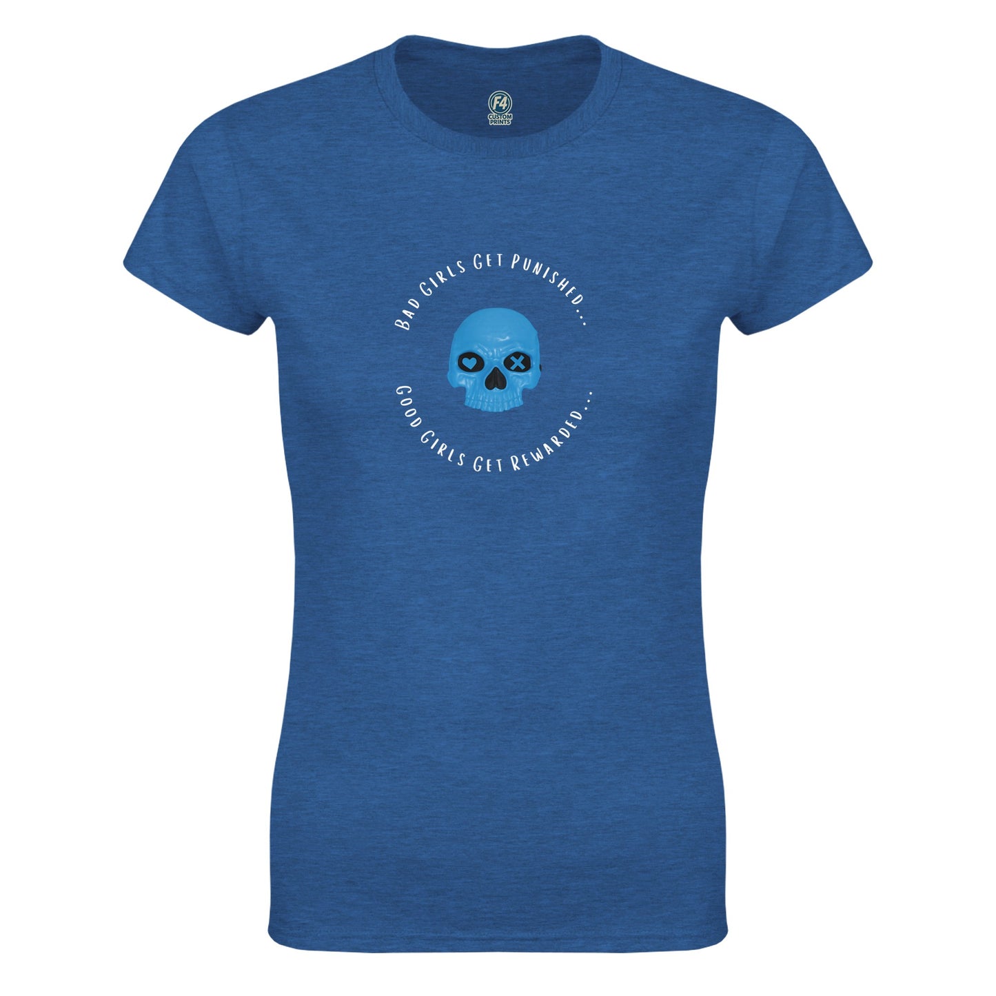 Bad Girls Get Punished Shirt - F4 Custom Prints