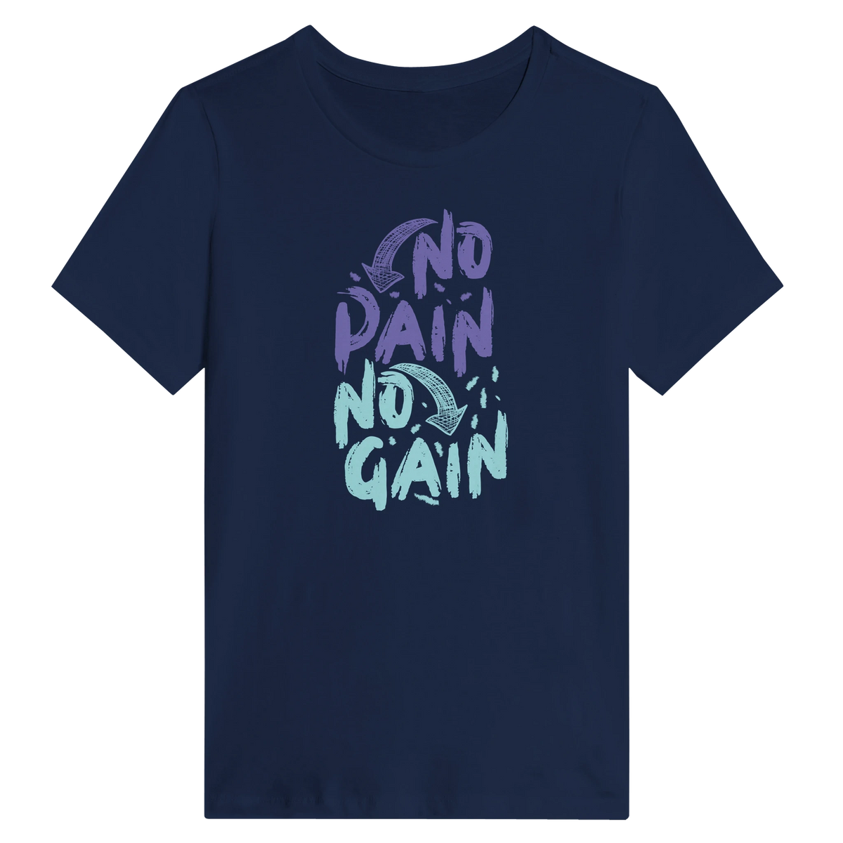 Women’s No Pain No Gain T-Shirt