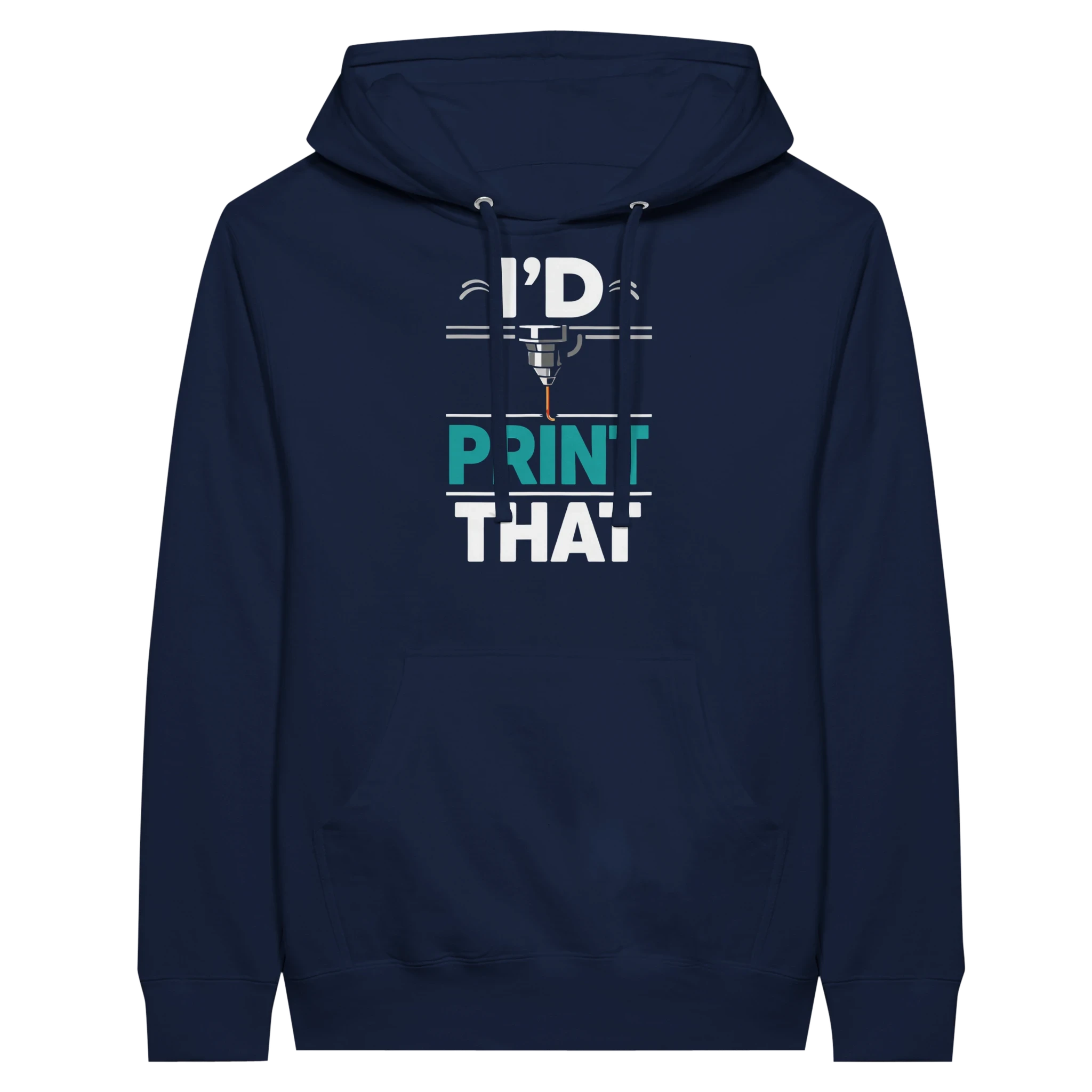 I’d Print That Hoodie