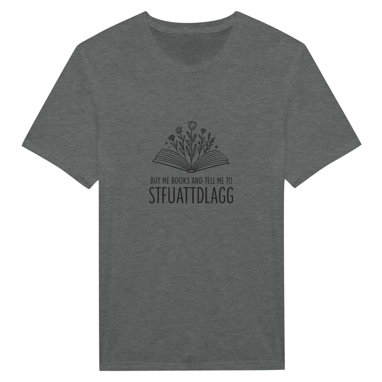 STFUATTDLAGG T-Shirt – Book Lover & Reader’s Tee - F4 Custom Prints
