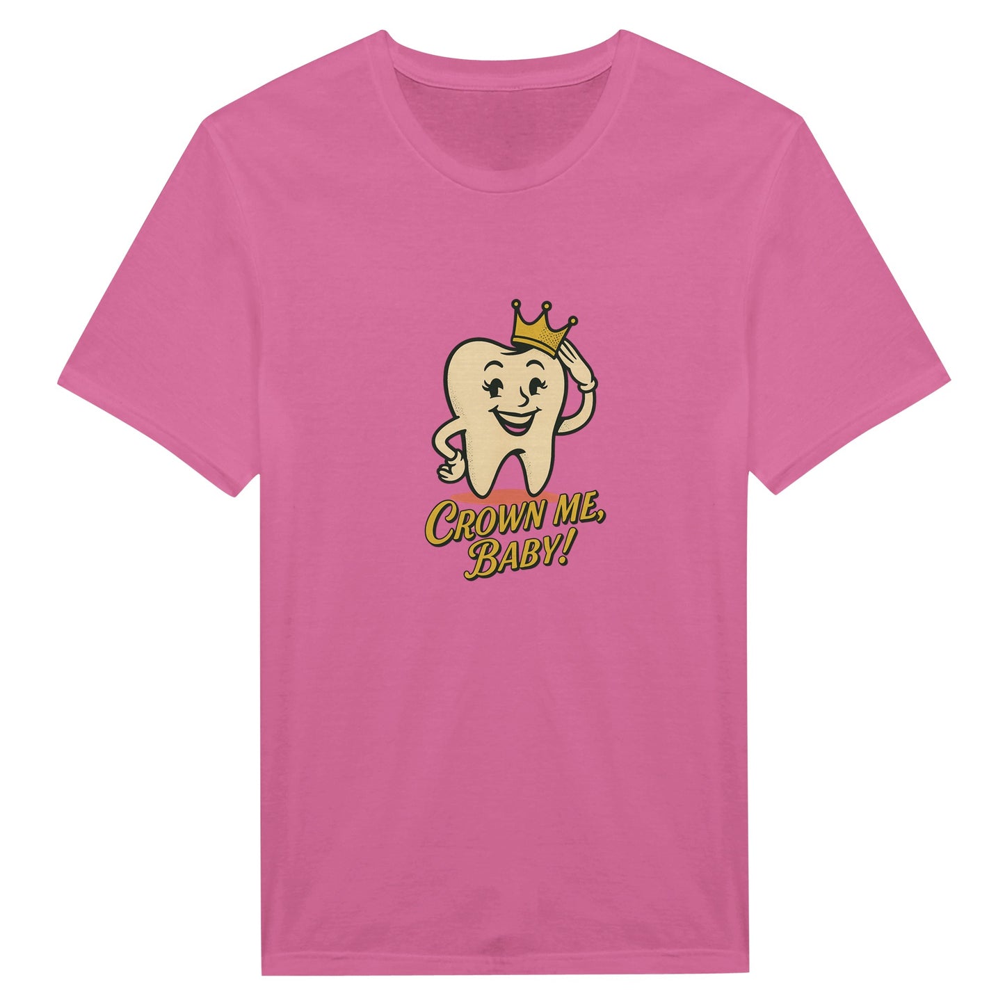 Crown Me Baby Retro Tooth T-Shirt – Vintage Dental Humor Tee - F4 Custom Prints