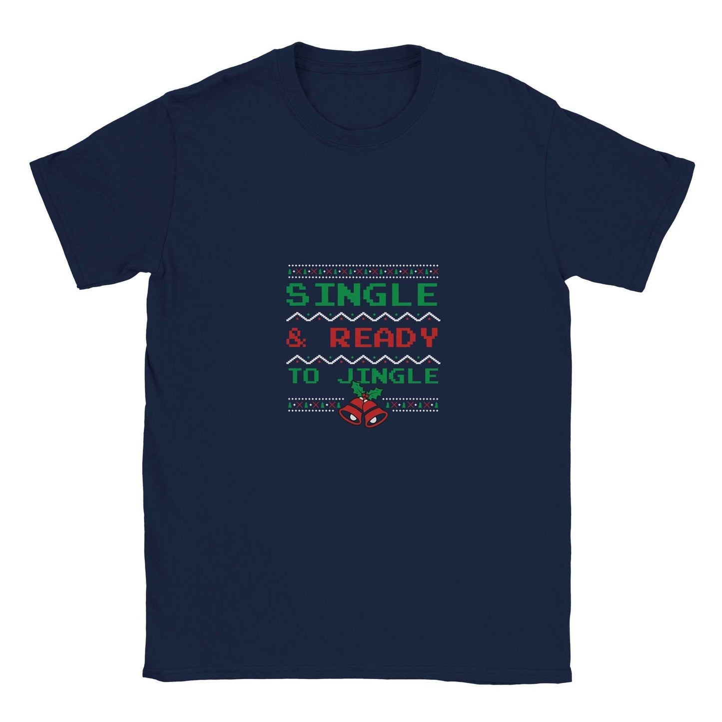 Single & Ready To Jingle Ugly Christmas Shirt – Festive Holiday Graphic Tee