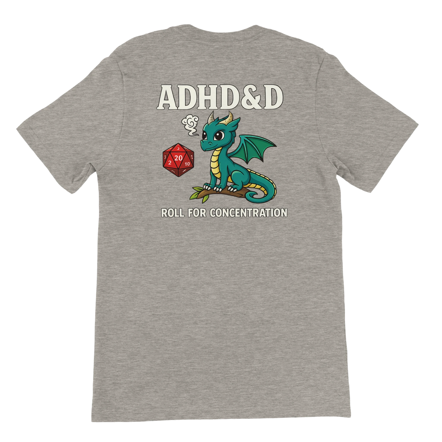 ADHD&D Roll for Concentration T-Shirt