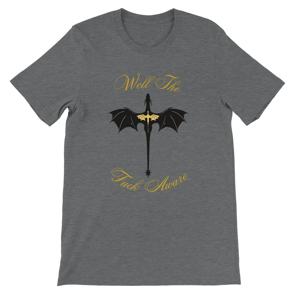 Fourth Wing Dragon “Well The Fuck Aware” T-Shirt