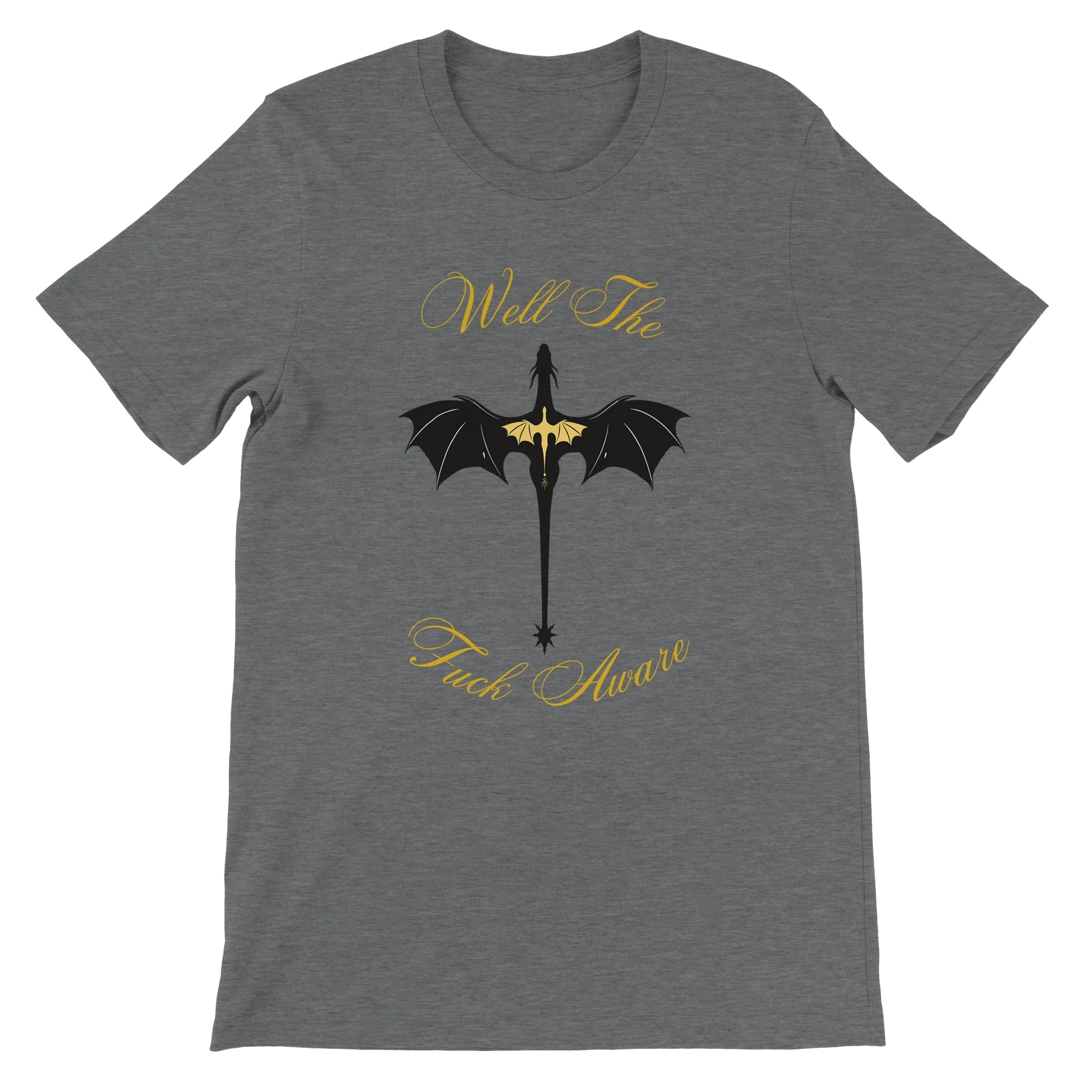 Fourth Wing Dragon “Well The Fuck Aware” T-Shirt