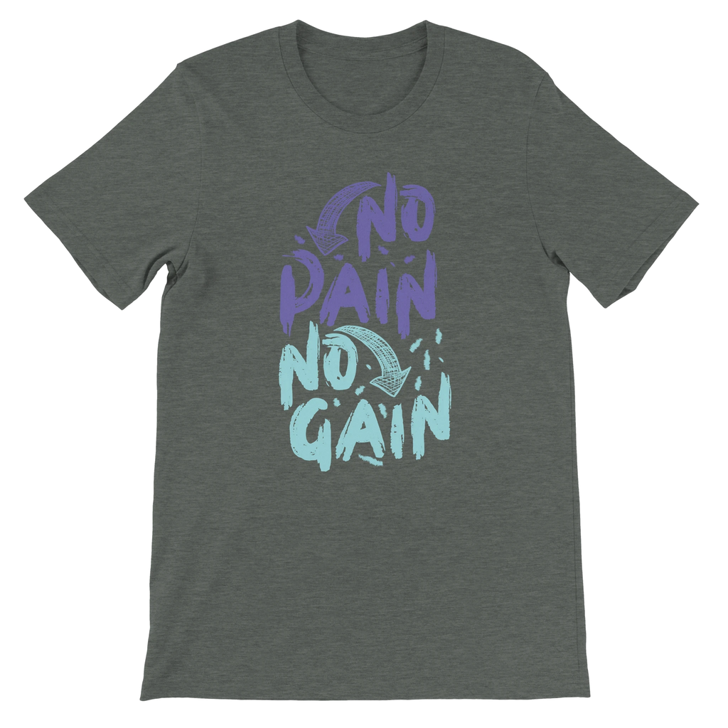 No Pain No Gain T-Shirt