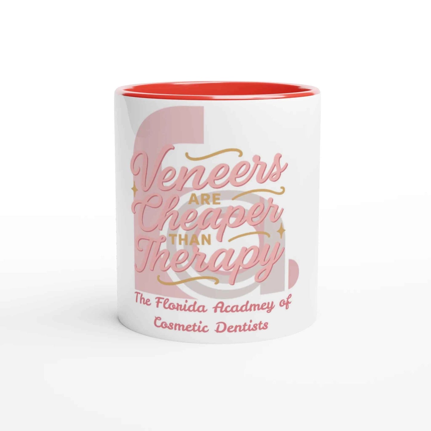FACD Veneers Are Cheaper 11oz Coffee Mug with Color Inside