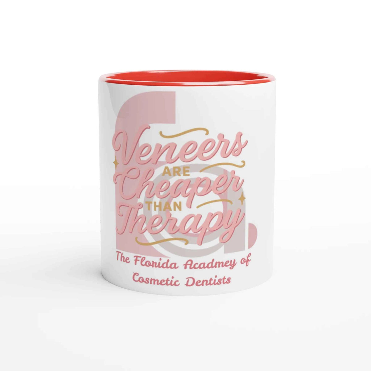 FACD Veneers Are Cheaper 11oz Coffee Mug with Color Inside