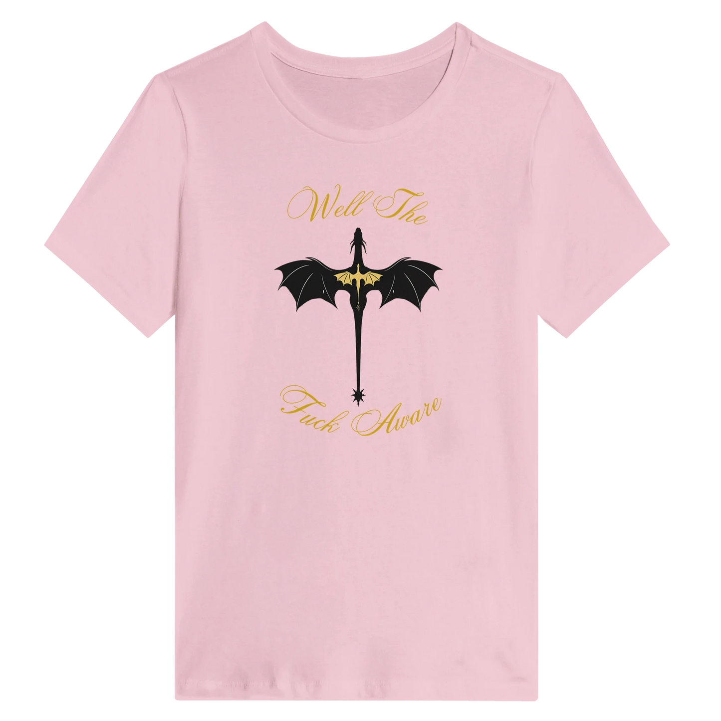 Women’s Fourth Wing Dragon “Well The Fuck Aware” T-Shirt