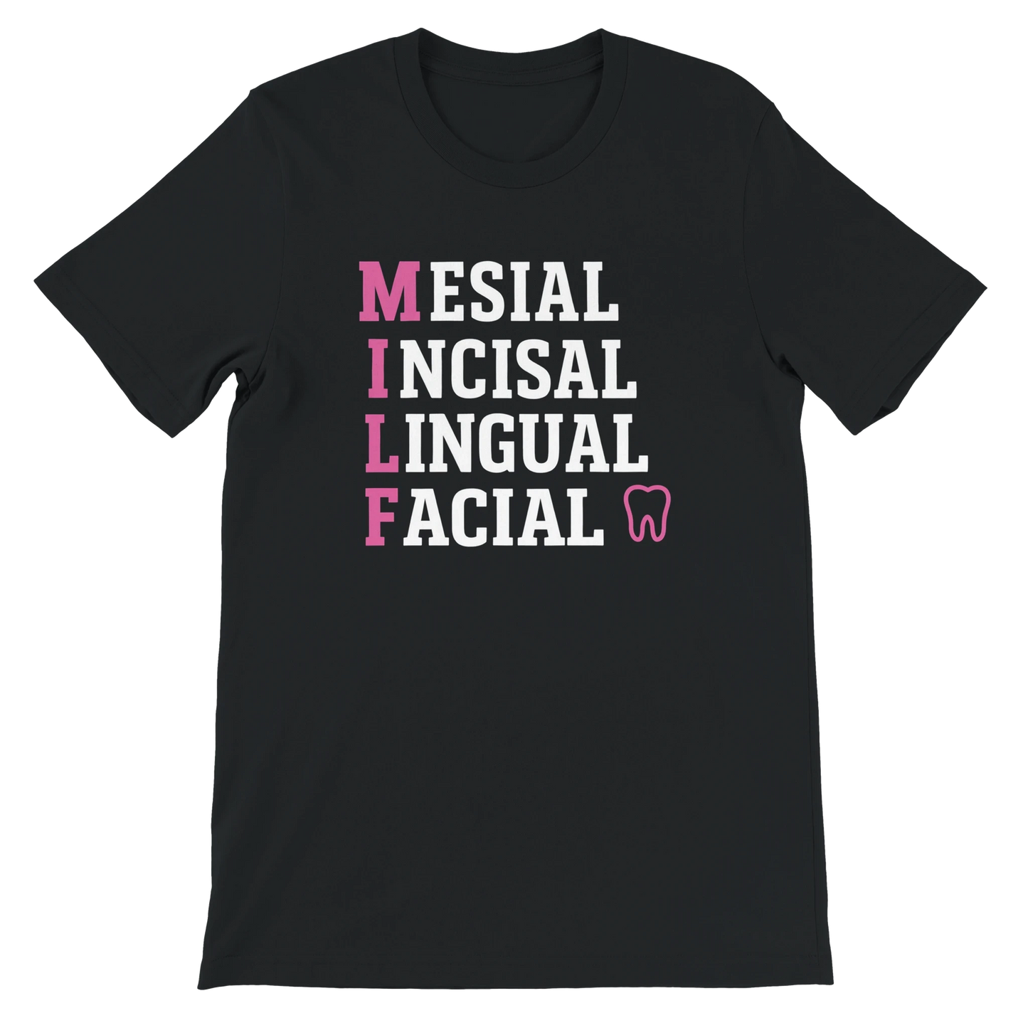 MILF Dental T-Shirt