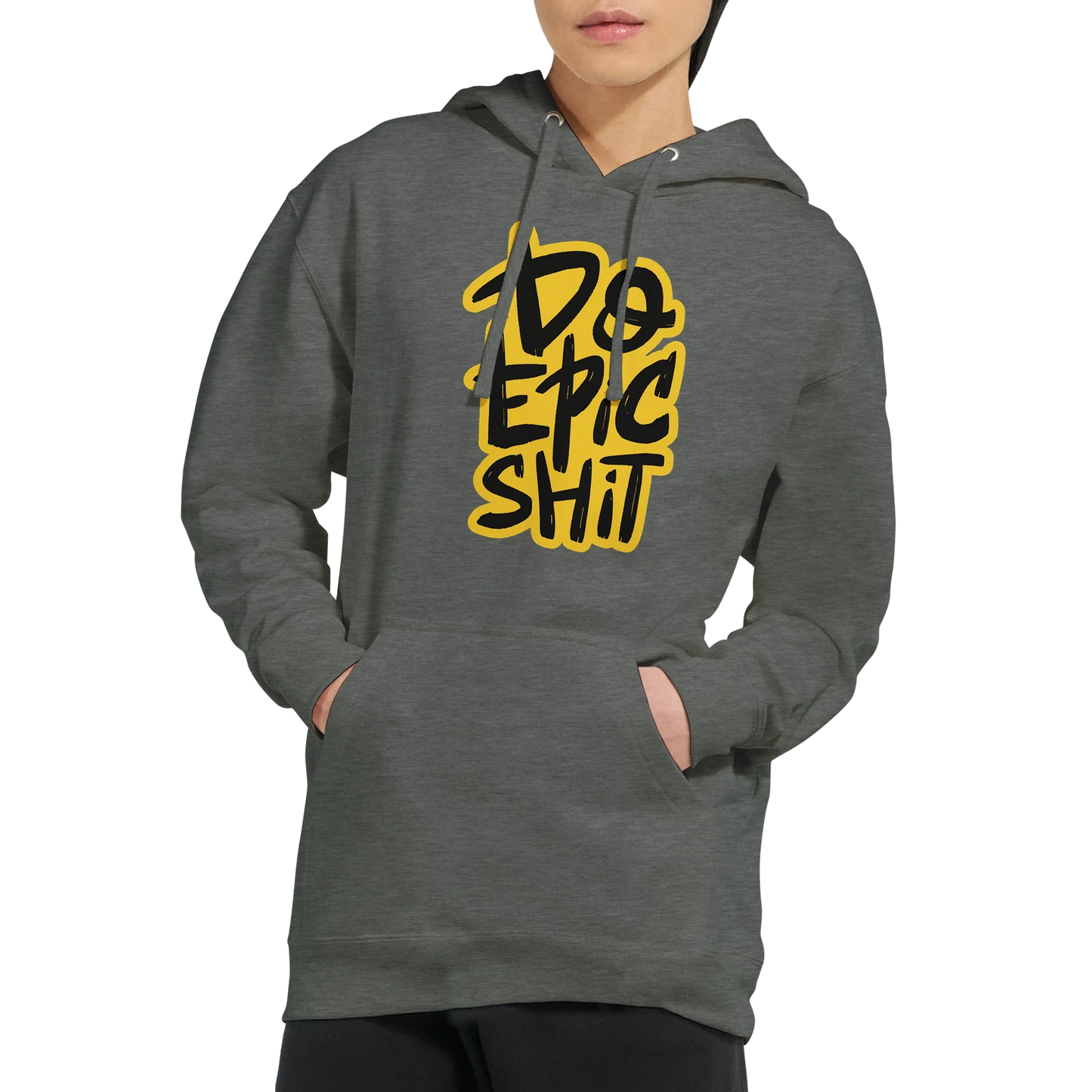 Do Epic Shit Hoodie