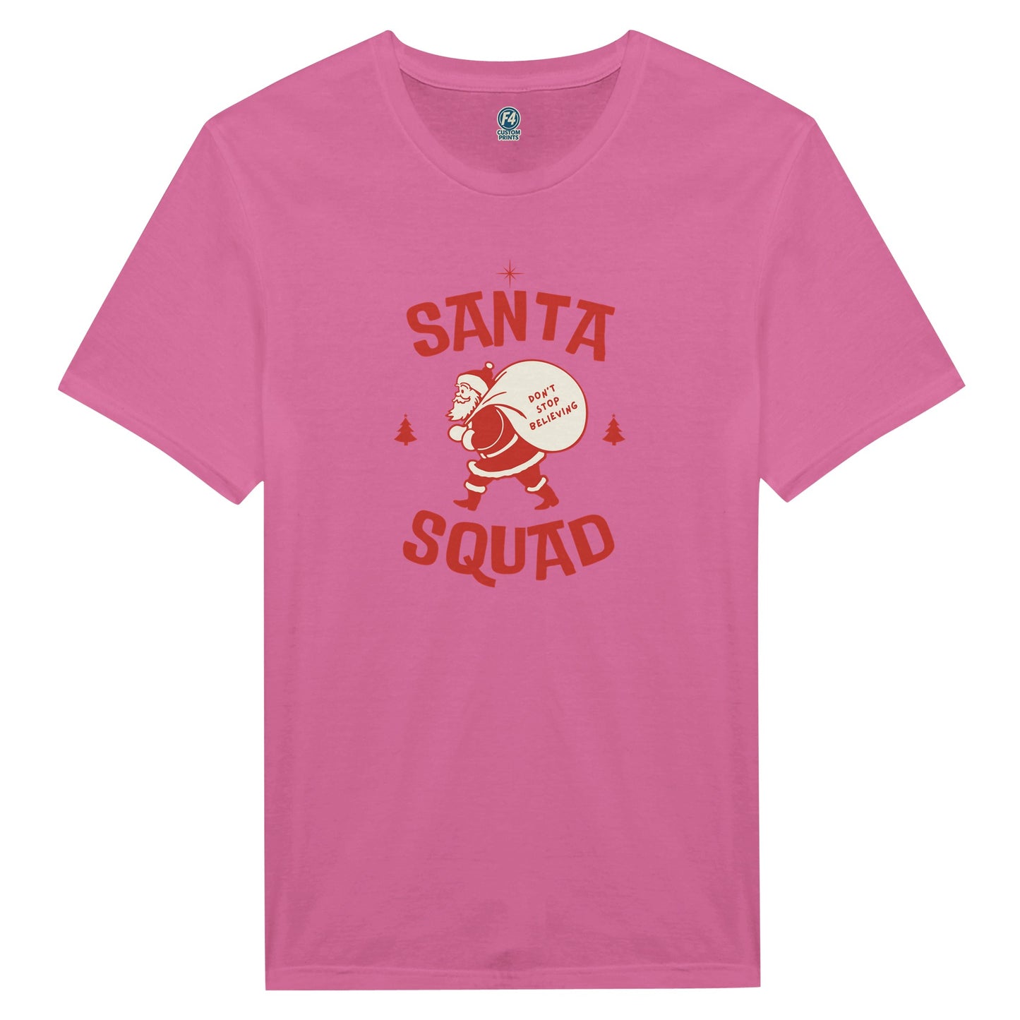 Santa Squad T-Shirt – Don’t Stop Believing Holiday Tee - F4 Custom Prints