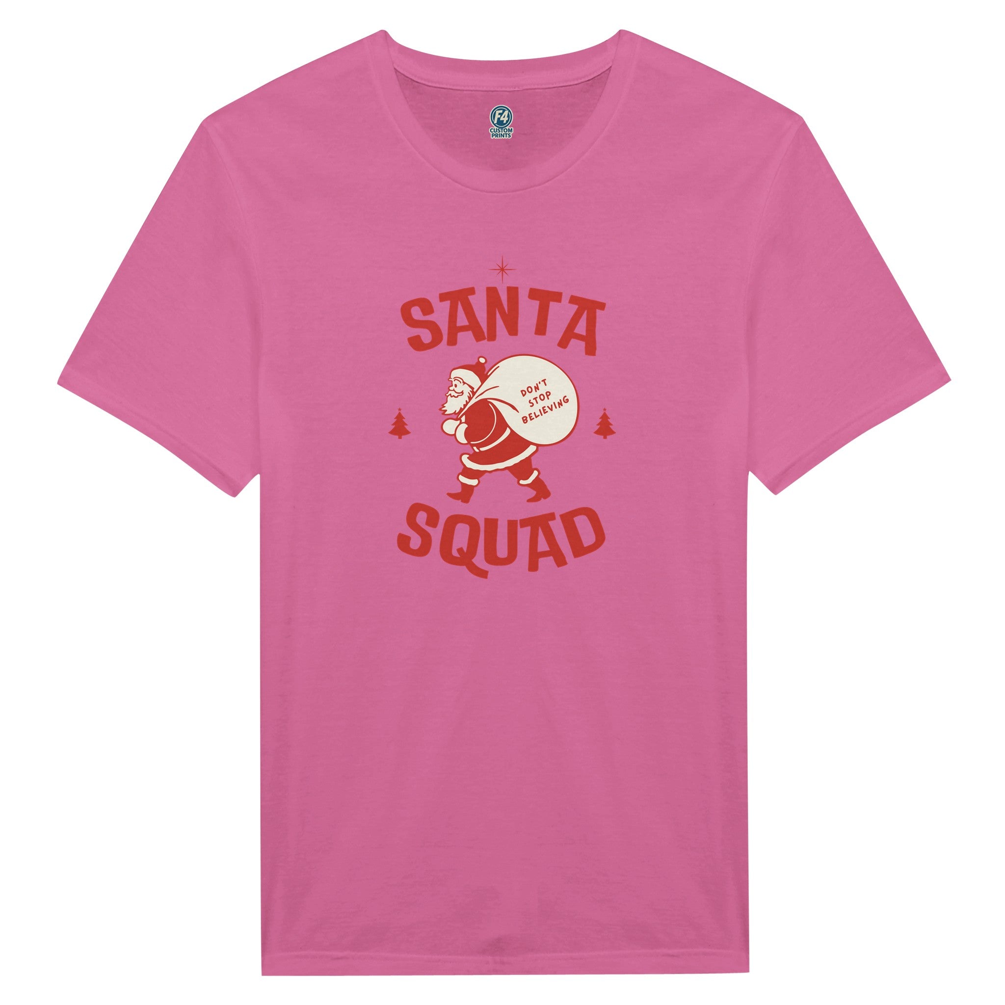 Santa Squad T-Shirt – Don’t Stop Believing Holiday Tee - F4 Custom Prints