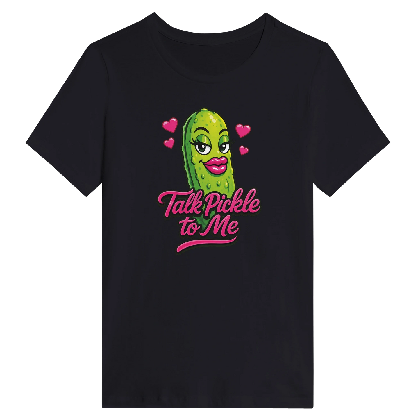 Women’s Talk Pickle to Me T-Shirt
