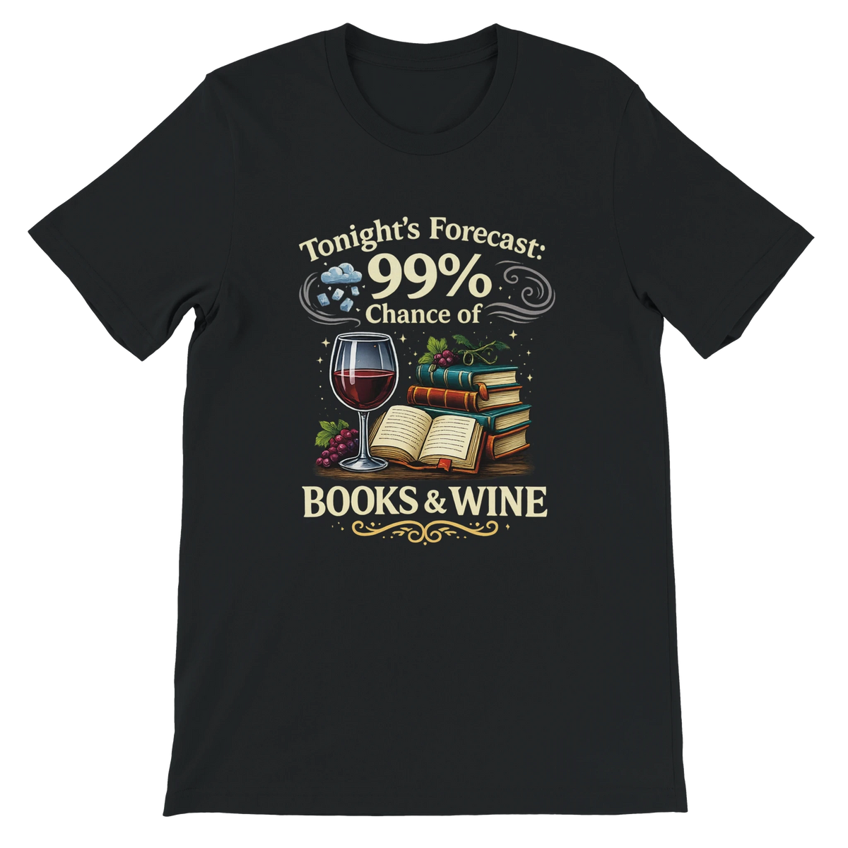 Tonight’s Forecast Books and Wine T-Shirt