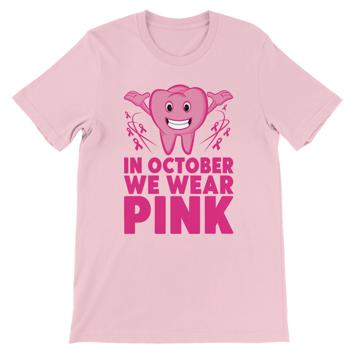 In October We Wear Pink Dental Shirt