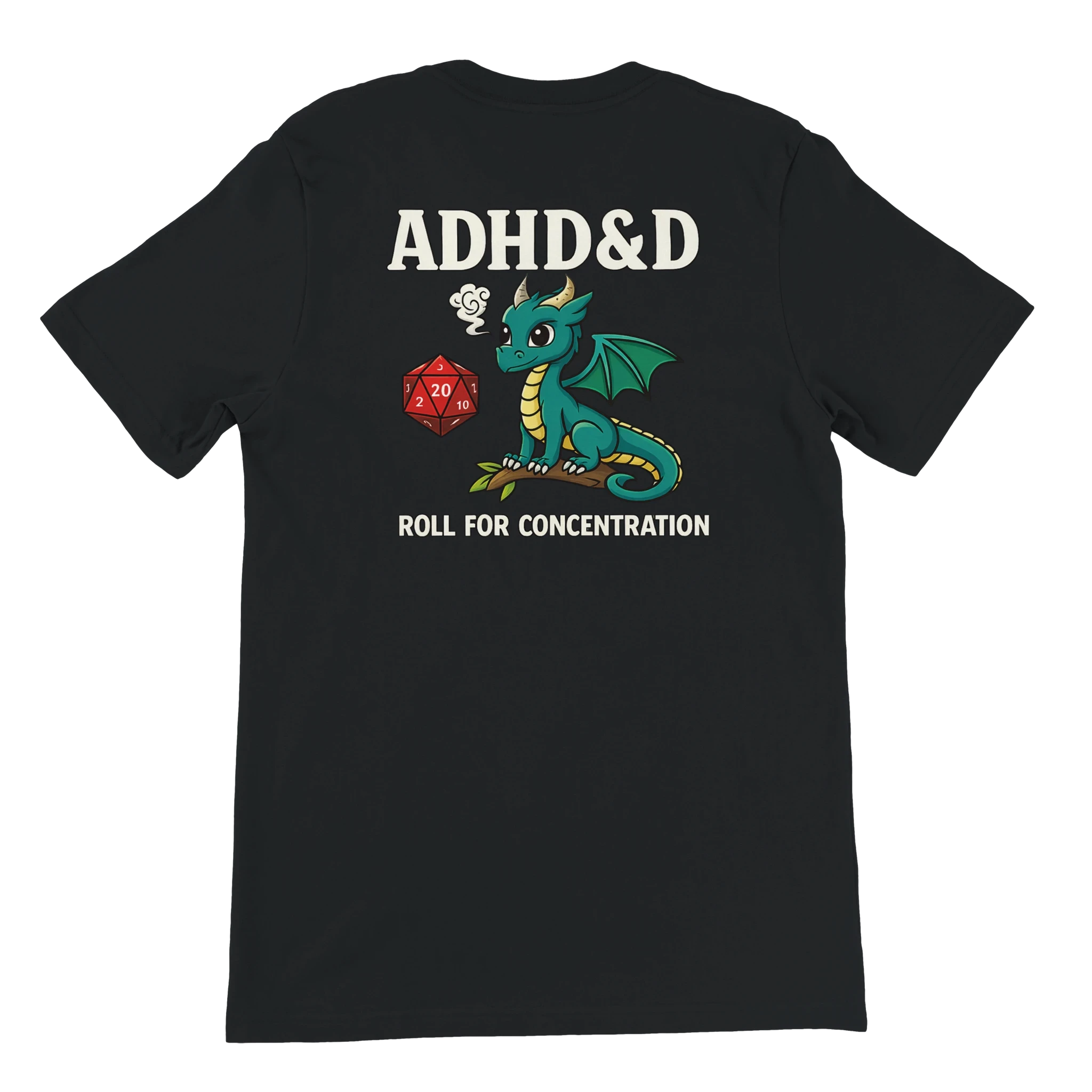ADHD&D Roll for Concentration T-Shirt