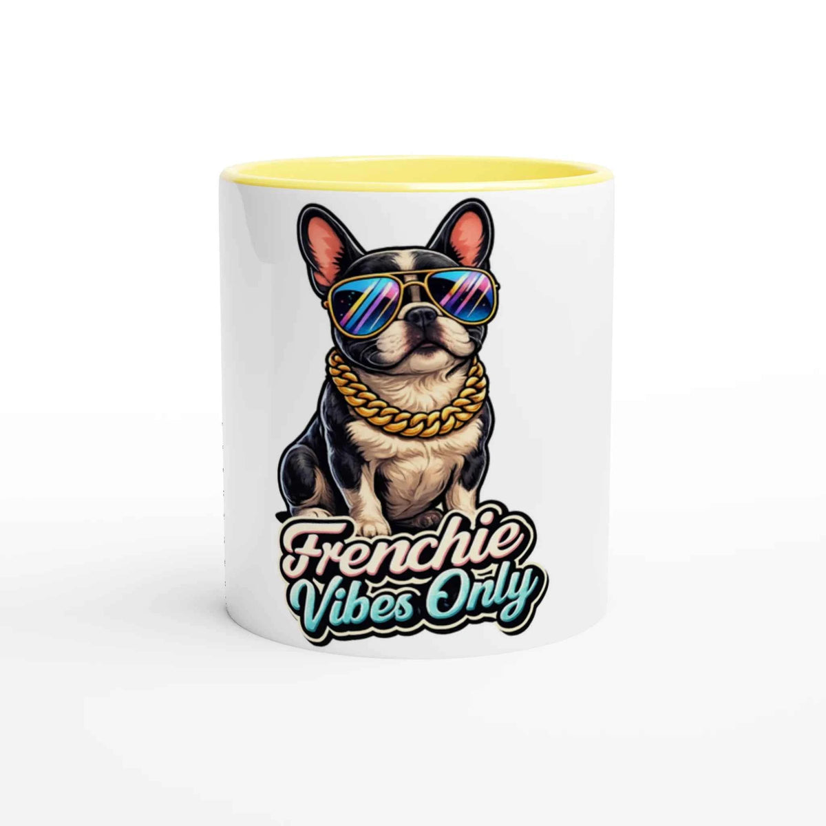 Frenchie Vibes Only 11oz Coffee Mug with Color Inside
