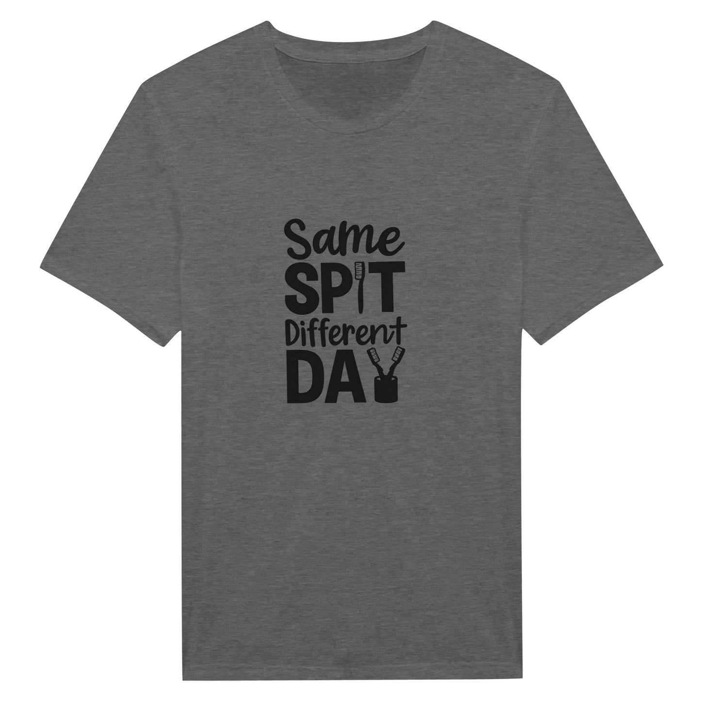 Same Spit Different Day T-Shirt – Funny Dental Humor Tee - F4 Custom Prints