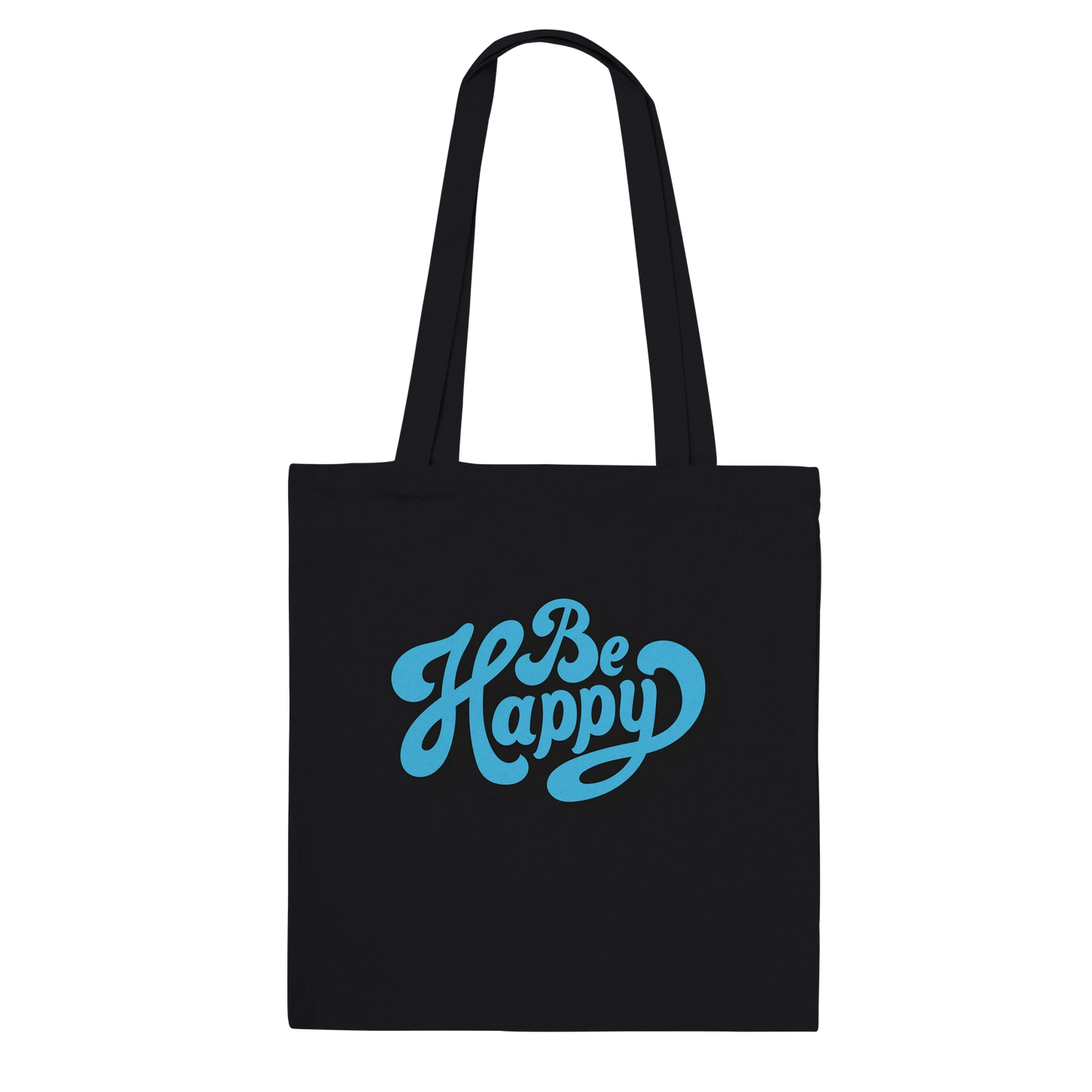 Be Happy Script Tote Bag