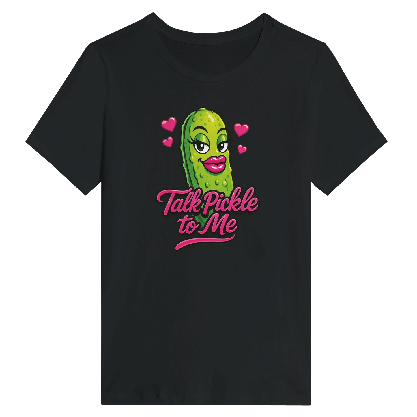 Women’s Talk Pickle to Me T-Shirt