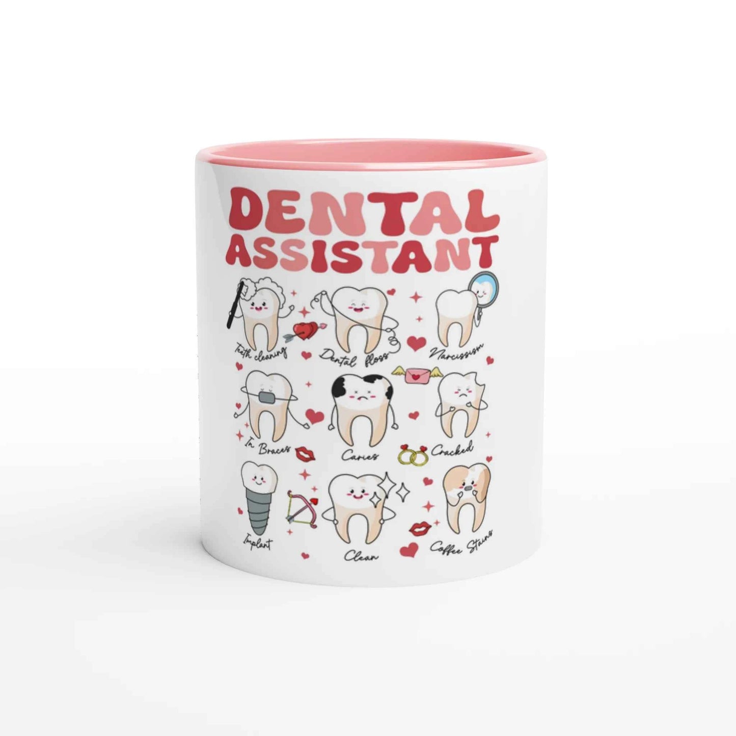 Dental Assistant Valentines Day Mug | 11 oz Color Inside