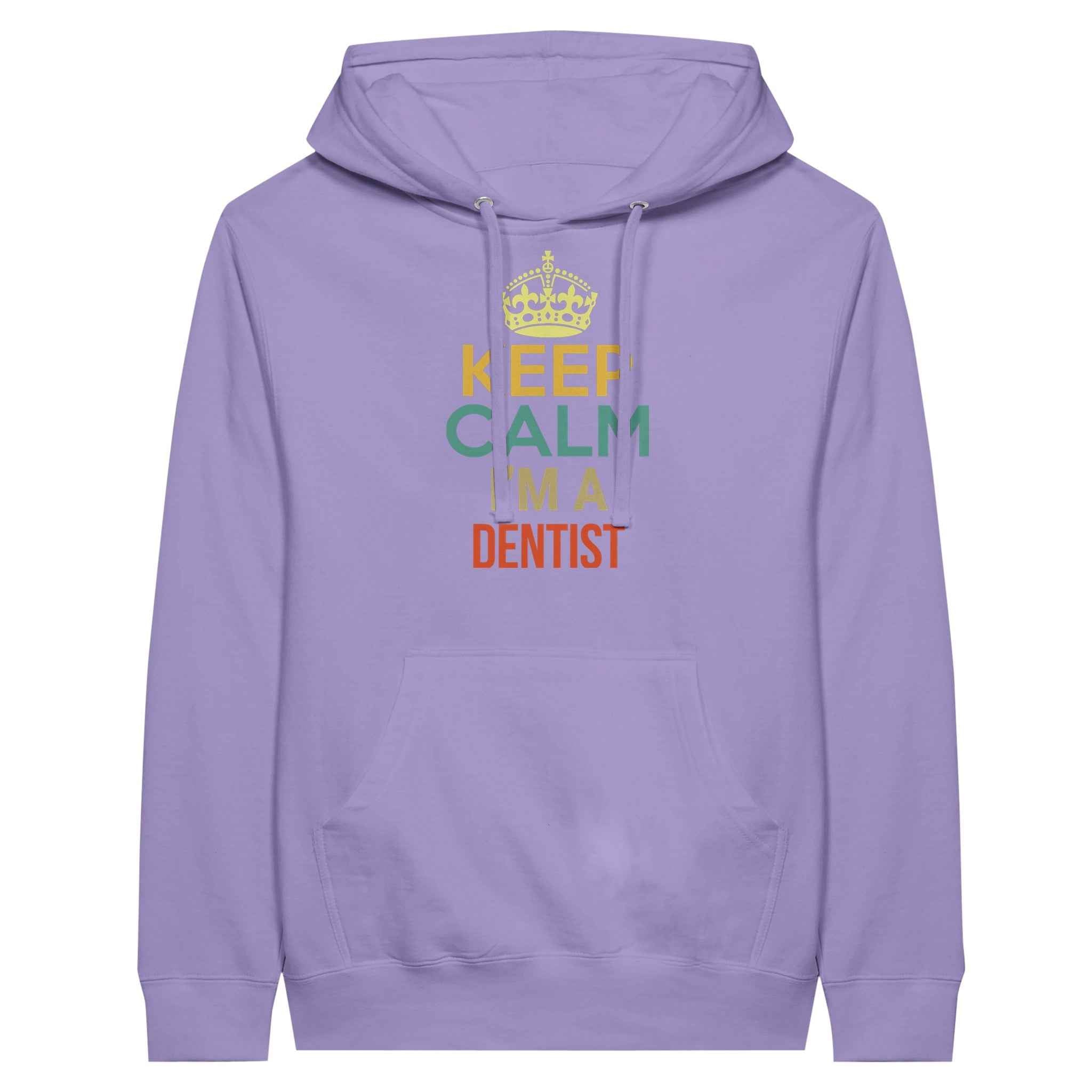 Dentist Humor Hoodie – Keep Calm I’m a Dentist Tee