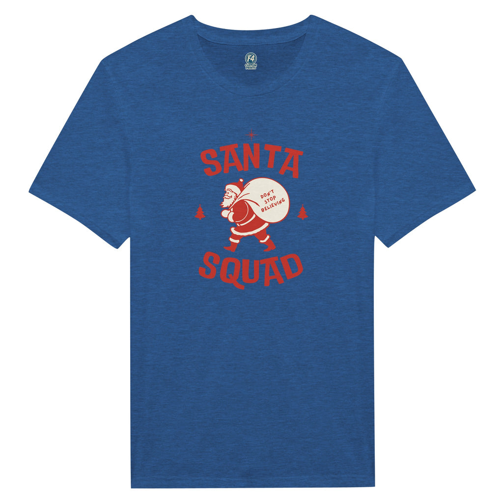 Santa Squad T-Shirt – Don’t Stop Believing Holiday Tee - F4 Custom Prints