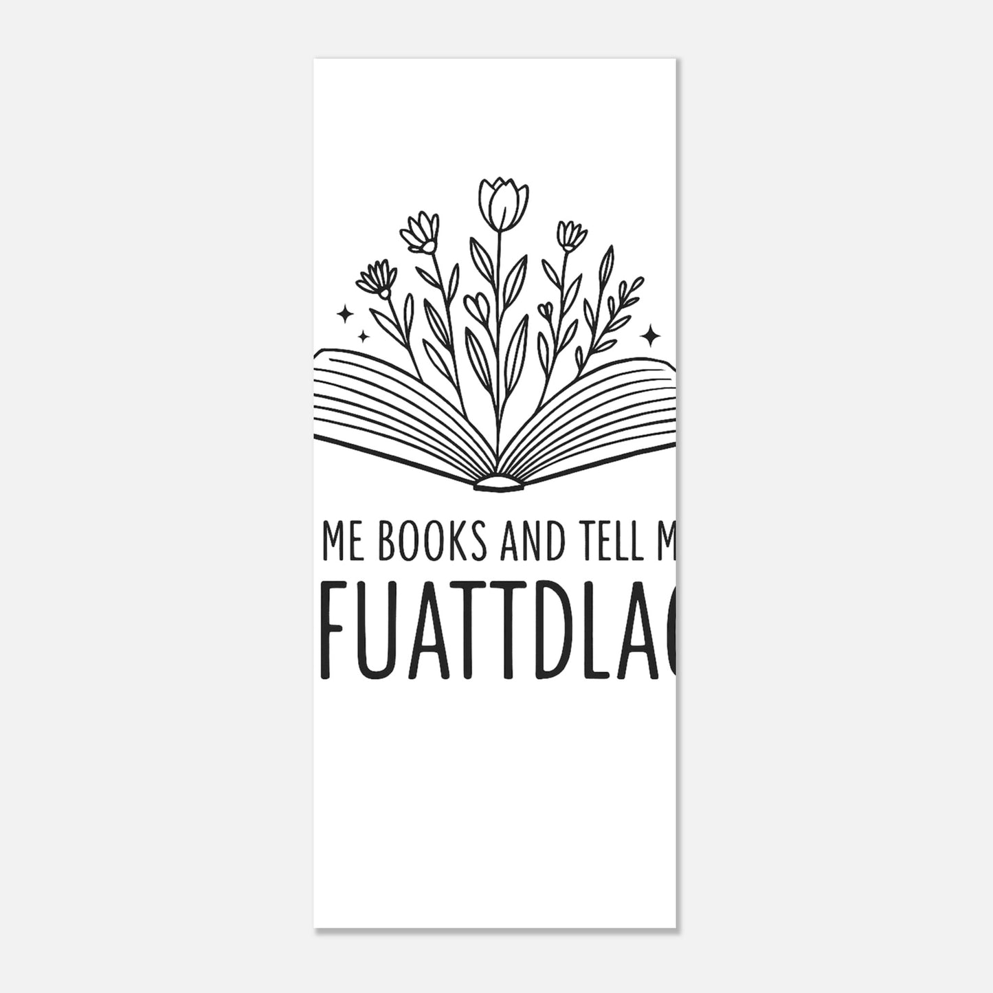 STFUATTDDLAGG Poster – Humorous Book Lover Wall Art - F4 Custom Prints