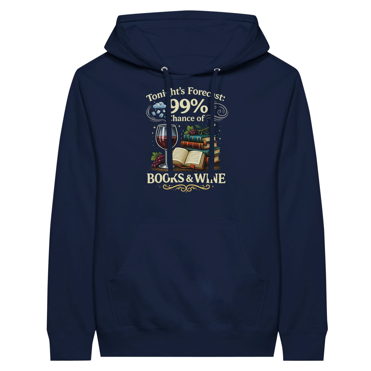 Tonight’s Forecast Books and Wine Hoodie