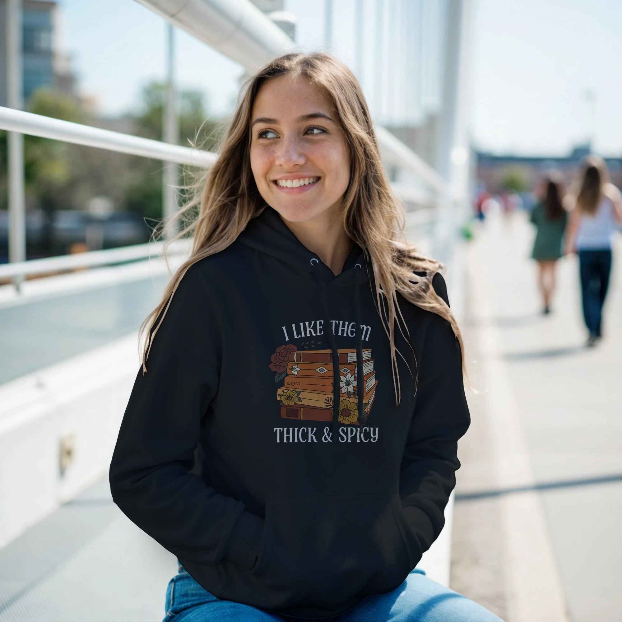 I Like Them Thick & Spicy Hoodie | Funny Book Lover Hoodie | Cozy Spicy Romance Reader Sweatshirt
