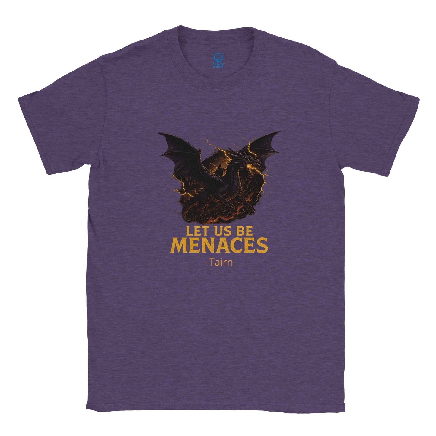 "Let Us Be Menaces" Bookish T-Shirt – Epic Dragon Fantasy Reader Design in Multiple Colors