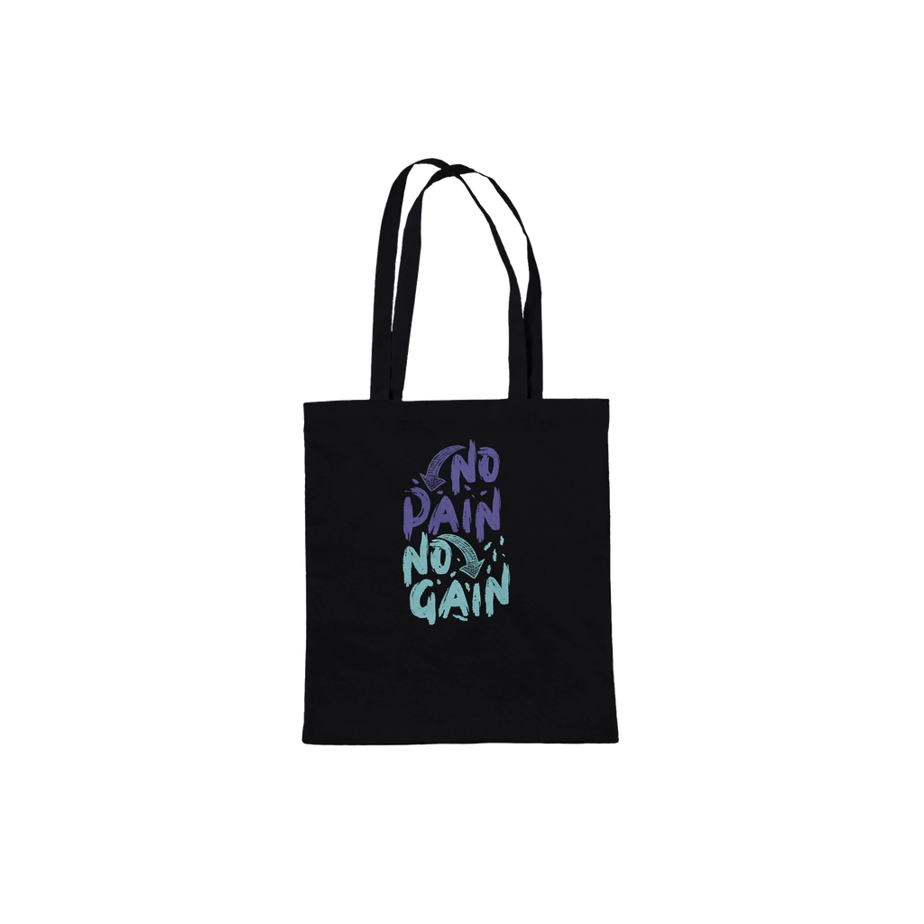 No Pain No Gain Tote Bag