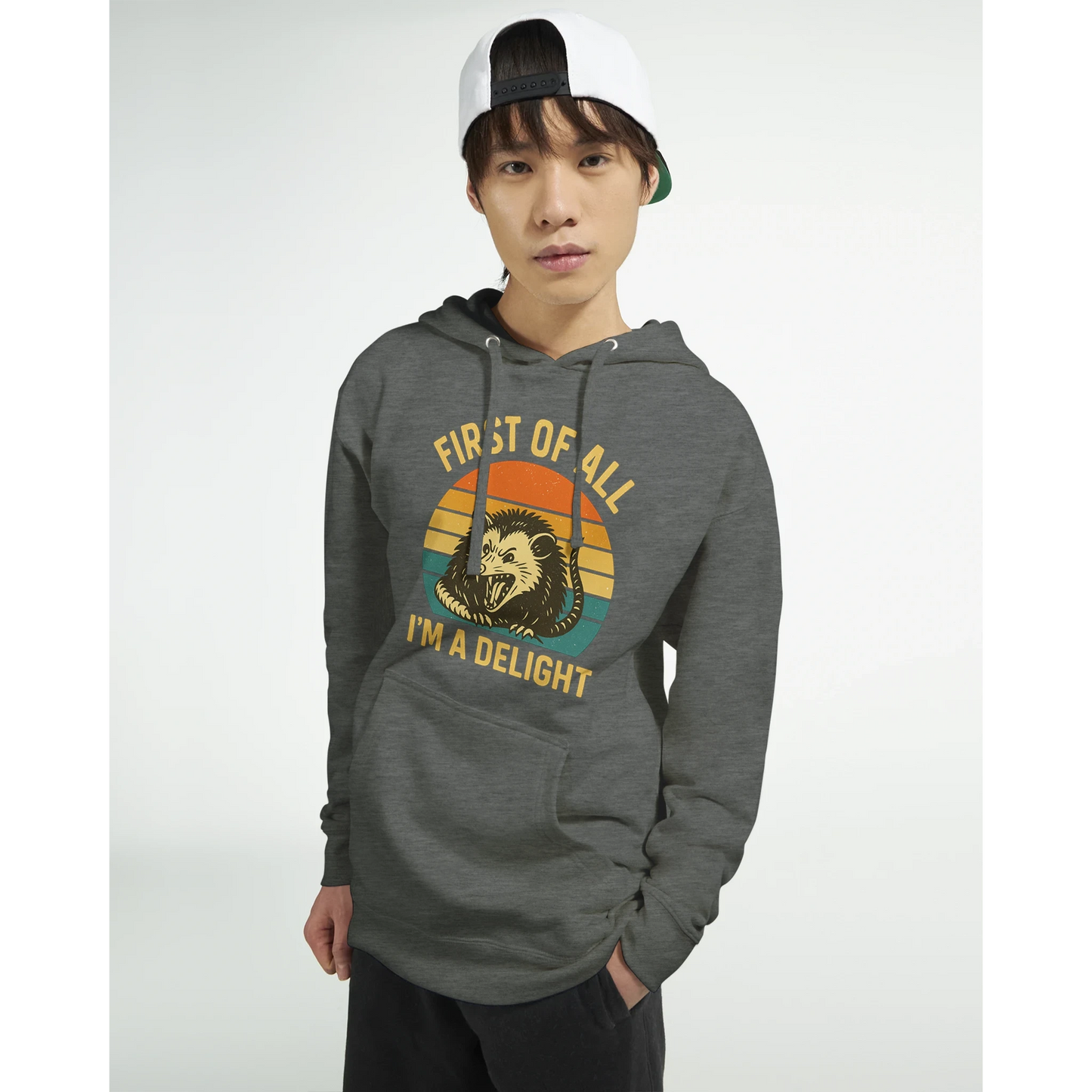 First of All I’m a Delight Possum Hoodie
