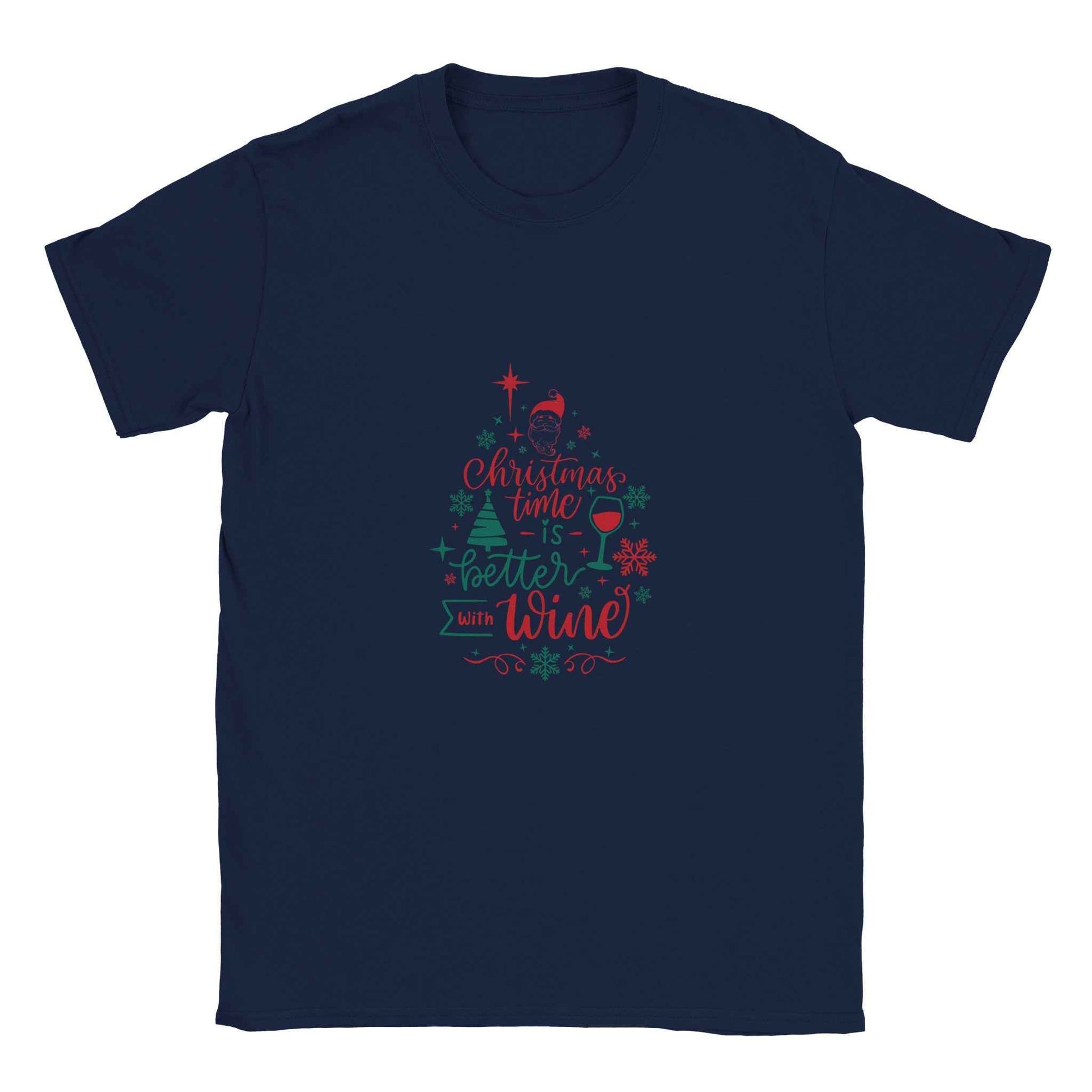 Christmas Time is Better with Wine – Festive Holiday Graphic Tee for Wine Lovers