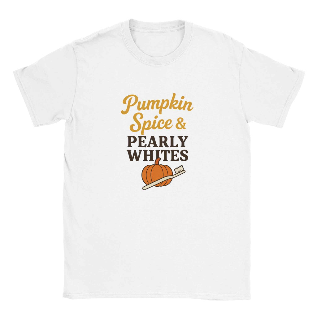 Pumpkin Spice & Pearly Whites T-Shirt – Fall Dental Shirt