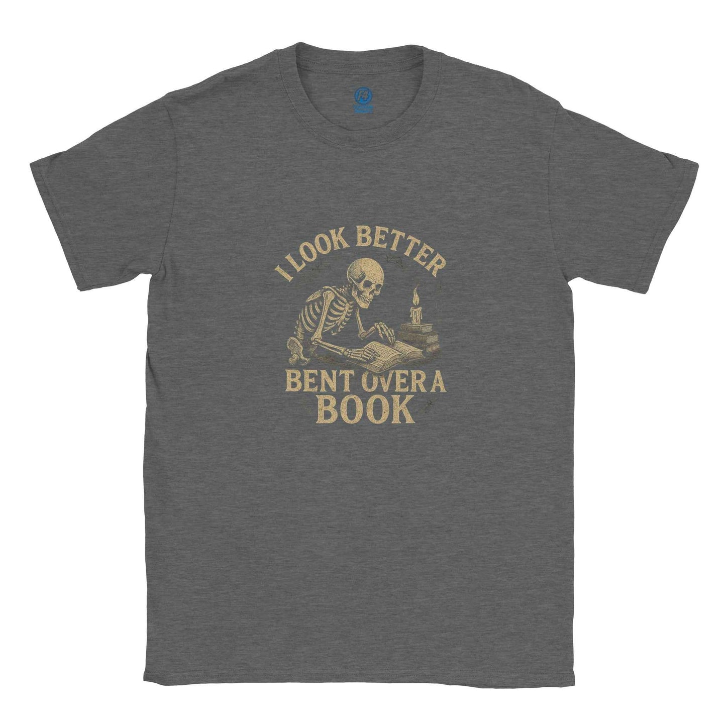 "I Look Better Bent Over a Book" Bookish T-Shirt – Spooky & Snarky Reader Design in Multiple Colors