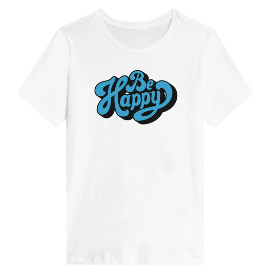 Women’s Be Happy Script T-Shirt