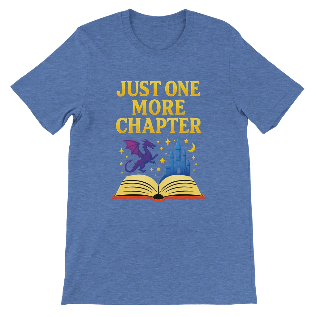 Just One More Chapter T-Shirt