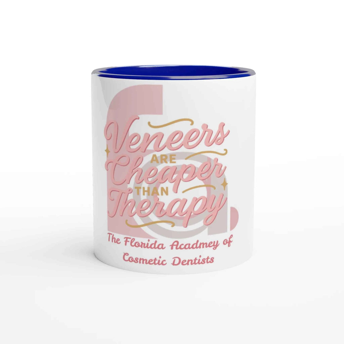 FACD Veneers Are Cheaper 11oz Coffee Mug with Color Inside